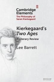 Kierkegaard's Two Ages - Barrett, Lee C