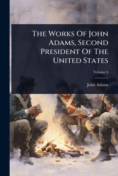 Cover The Works Of John Adams, Second President Of The United States
