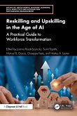 Reskilling and Upskilling in the Age of AI Reskilling and Upskilling in the Age of AI