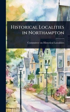 Cover Historical Localities in Northampton