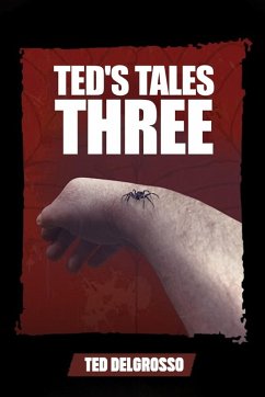 Ted's Tales Three - Delgrosso, Ted