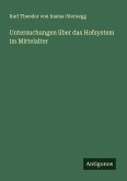 Untersuchungen über das Hofsystem im Mittelalter