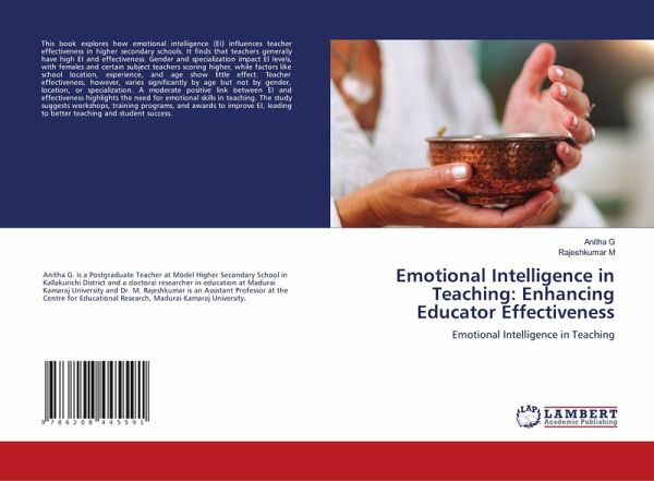 Emotional Intelligence in Teaching: Enhancing Educator Effectiveness Emotional Intelligence in Teaching: Enhancing Educator Effectiveness