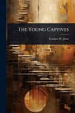 The Young Captives The Young Captives