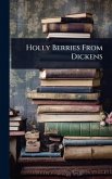 Holly Berries From Dickens