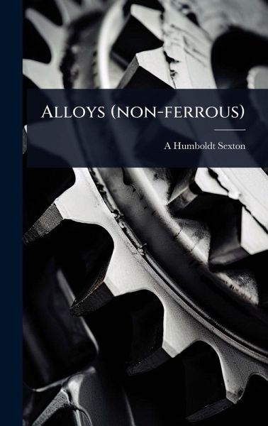 Alloys (non-ferrous) Alloys (non-ferrous)