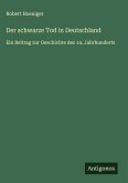 Der schwarze Tod in Deutschland Der schwarze Tod in Deutschland