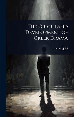 Cover The Origin and Development of Greek Drama