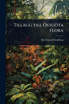 Cover Tillägg till Ã-stgöta flora