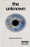 The unknown The unknown