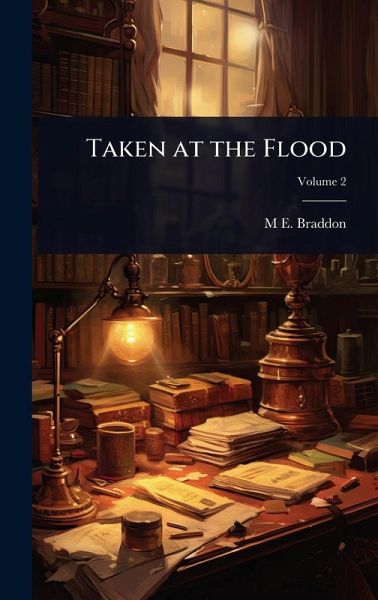Taken at the Flood Taken at the Flood