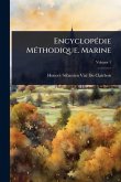 EncyclopÃ(c)die MÃ(c)thodique. Marine