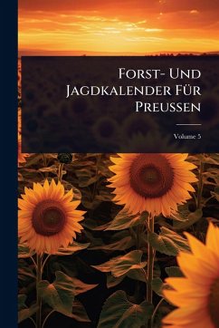 Cover Forst- Und Jagdkalender FÃ1/4r Preussen