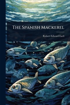 The Spanish Mackerel - Earll, Robert Edward