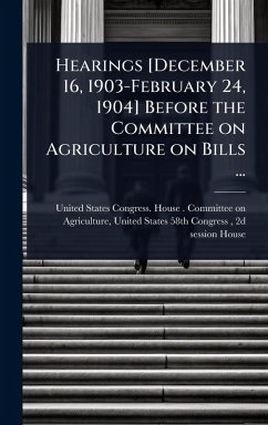 Cover Hearings [December 16, 1903-February 24, 1904] Before the Committee on Agriculture on Bills ...