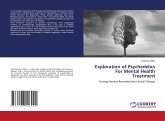 Exploration of Psychedelics For Mental Health Treatment Exploration of Psychedelics For Mental Health Treatment