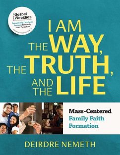 I Am the Way, the Truth, and the Life - Nemeth, Deirdre I Am the Way, the Truth, and the Life - Nemeth, Deirdre