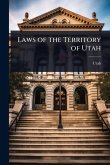 Laws of the Territory of Utah