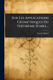 Sur Les Applications GÃ(c)omÃ(c)triques Du ThÃ(c)orème D'abel...
