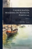 Chorographia Moderna Do Reino De Portugal