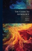 The Guide To Astrology