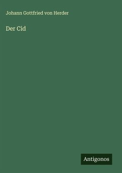Der Cid - Herder, Johann Gottfried Von