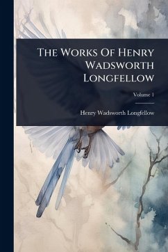 Cover The Works Of Henry Wadsworth Longfellow