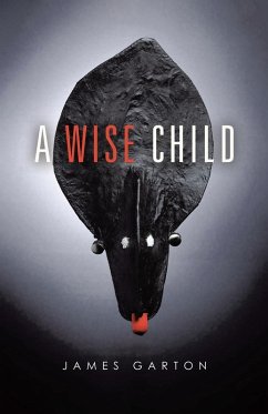 A Wise Child - Garton, James