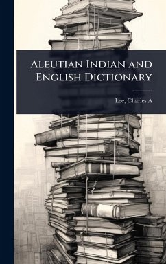 Cover Aleutian Indian and English Dictionary