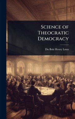 Cover Science of Theocratic Democracy