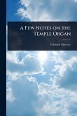 A Few Notes on the Temple Organ