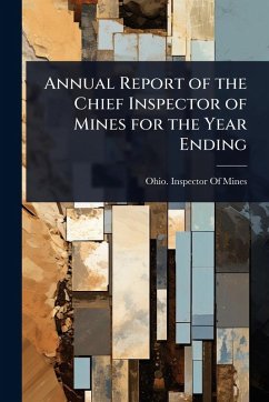 Cover Annual Report of the Chief Inspector of Mines for the Year Ending