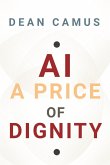 Ai: A Price Of Dignity (eBook, ePUB)