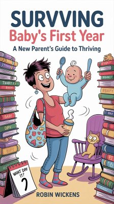 A New Parent's Guide to Thriving (Self Help, #2) (eBook, ePUB) - Wickens, Robin