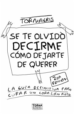 Se te olvido decirme como dejarte de querer 2 (eBook, ePUB) - Tornagris