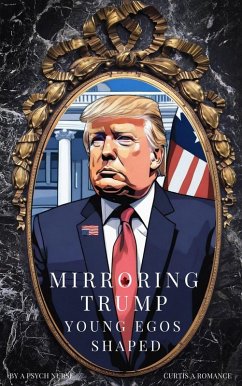 Cover Mirroring Trump Young Egos Shaped (eBook, ePUB)