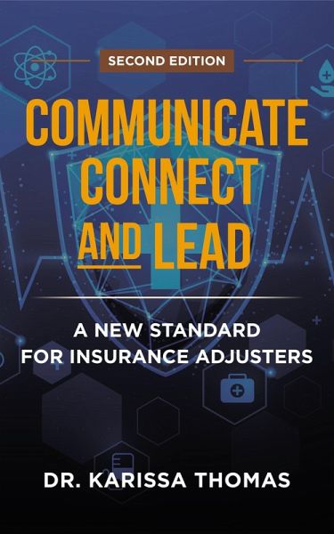 Communicate, Connect, and Lead (eBook, ePUB) Communicate, Connect, and Lead (eBook, ePUB)