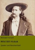 Wild Bill Hickok (eBook, ePUB)