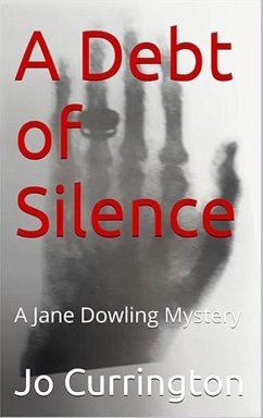A Debt of Silence (Jane Dowling Mysteries, #5) (eBook, ePUB) - Currington, Jo