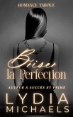 Briser la Perfection (eBook, ePUB)