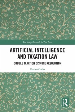 Artificial Intelligence and Taxation Law (eBook, PDF) - Gallo, Enrico