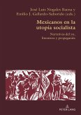 Mexicanos en la utopía socialista (eBook, ePUB)