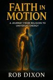 Faith In Motion (eBook, ePUB)