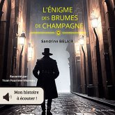 L'énigme des brumes de champagne (MP3-Download) L'énigme des brumes de champagne (MP3-Download)