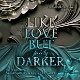 LIKE LOVE BUT fairly DARKER (MP3-Download) LIKE LOVE BUT fairly DARKER (MP3-Download)