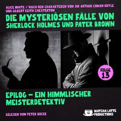Cover Epilog - Ein Himmlischer Meisterdetektiv (Die mysteriösen Fälle von Sherlock Holmes und Pater Brown, Folge 13) (MP3-Download)