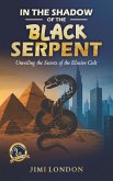 In the Shadow of the Black Serpent (eBook, ePUB) In the Shadow of the Black Serpent (eBook, ePUB)