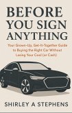 Before You Sign Anything (eBook, ePUB)