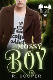 His Mossy Boy (Being(s) In Love, #8) (eBook, ePUB)
