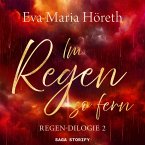 Im Regen so fern (Regen Dilogie 2) (MP3-Download)
